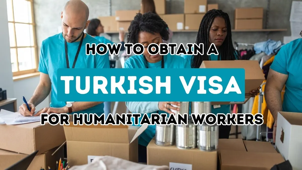 Essential Steps to Securing a Turkish Humanitarian Visa