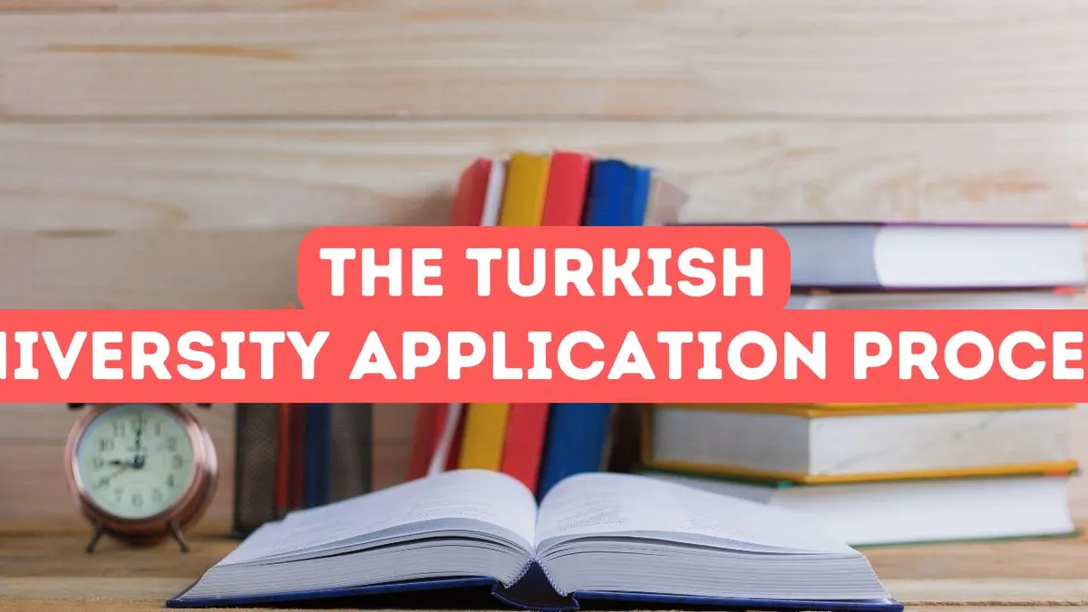 The Application Process for Turkish Universities