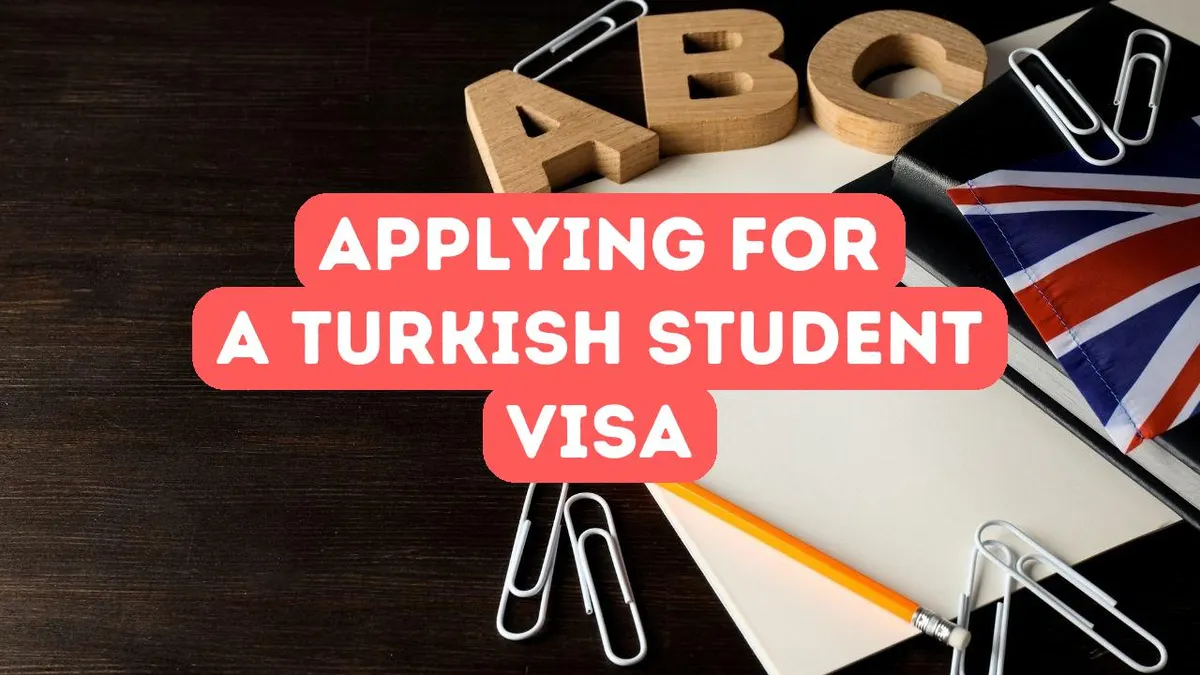 How to Apply for a Turkish Student Visa