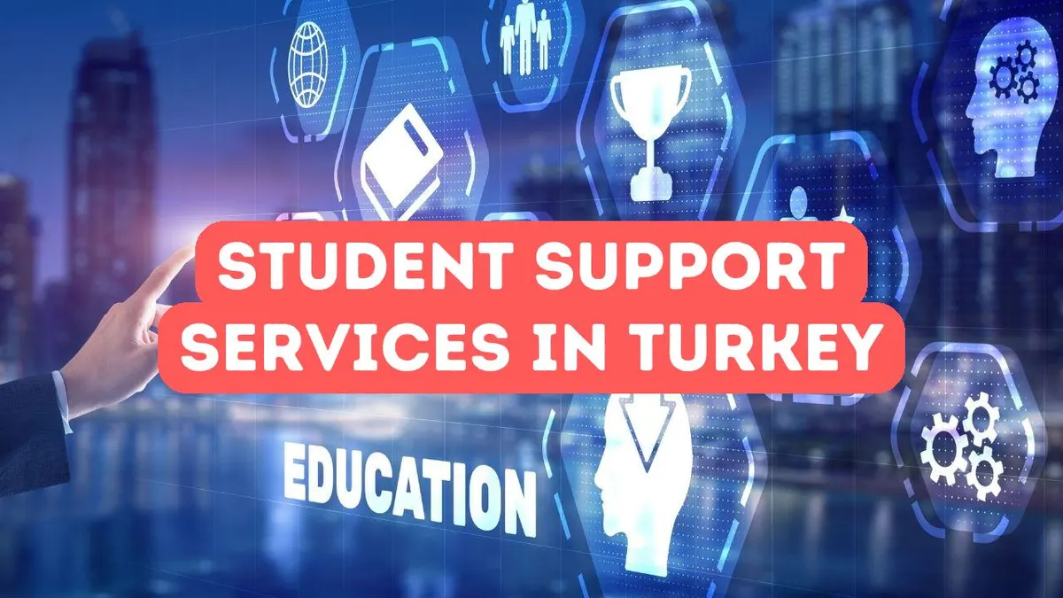 Student Support Services in Turkish Universities