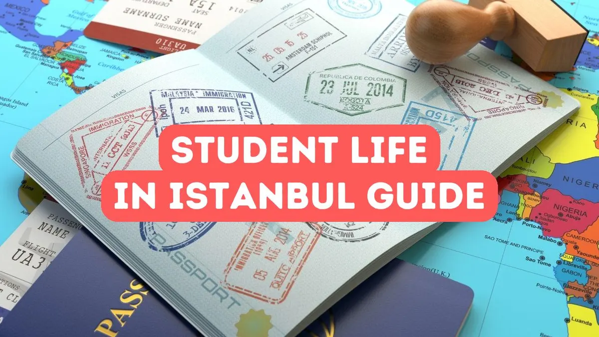 Student Life in Istanbul: A Comprehensive Guide