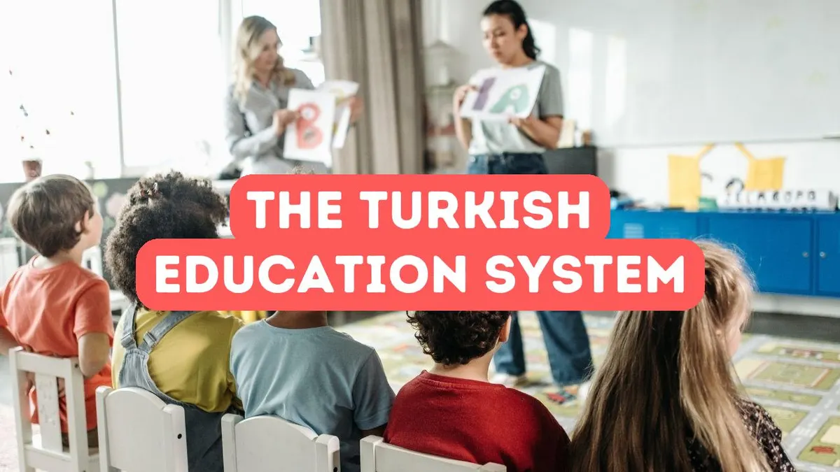 The Turkish Education System Explained