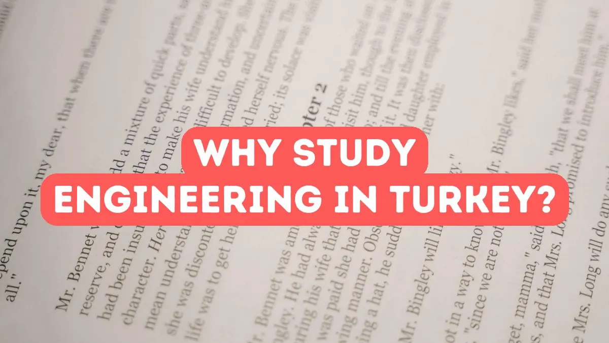 Why Study Engineering in Turkey?