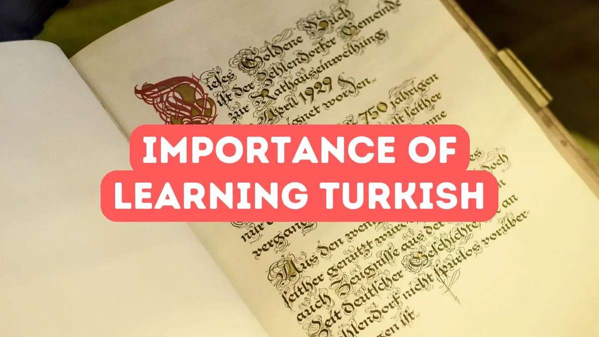 The Importance of Learning Turkish