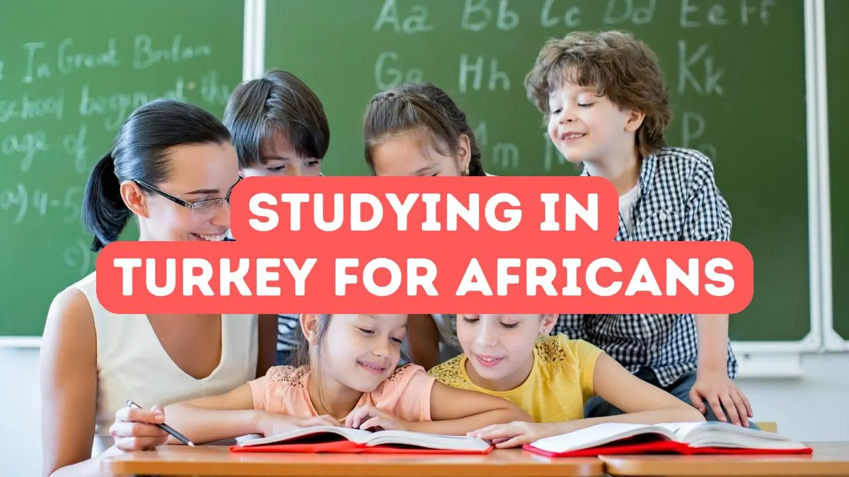 Benefits of Studying in Turkey for African Students
