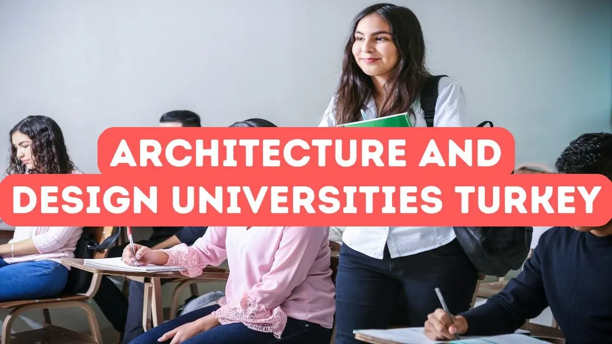 Architecture and Design Universities in Turkey
