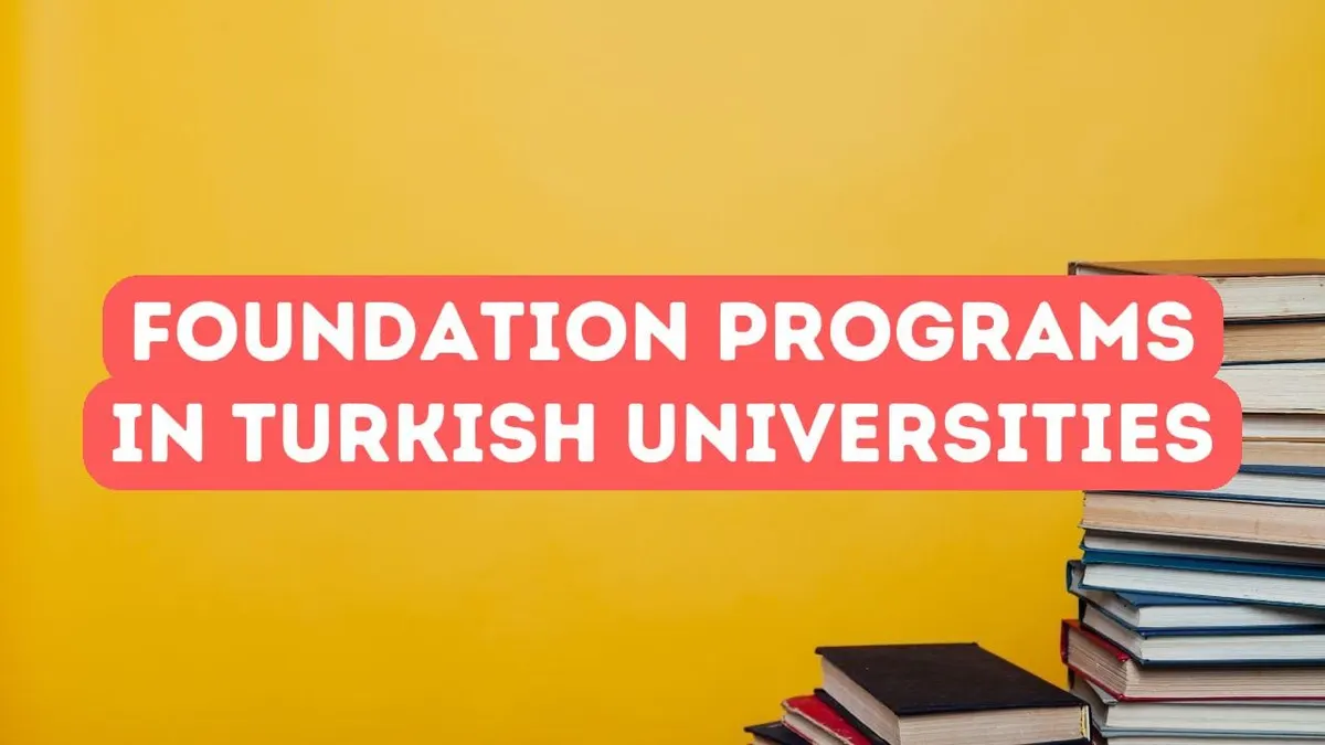 Foundation and Preparatory Programs in Turkey
