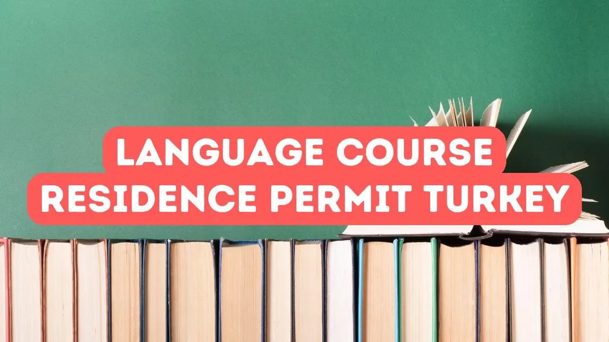 Turkish Language Course Residence Permit Guide