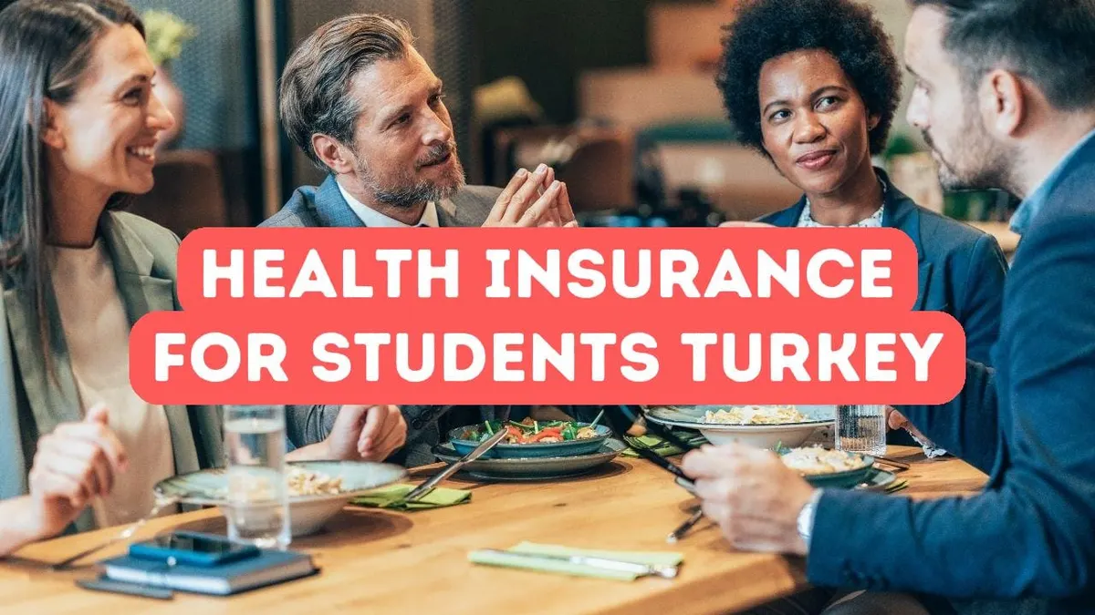 Health Insurance Requirements for Students in Turkey