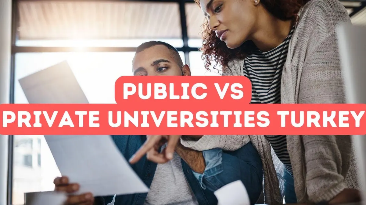Public vs Private Universities in Turkey Comparison