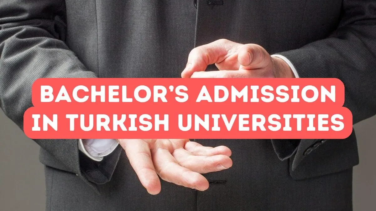 Bachelor’s Degree Admission in Turkey