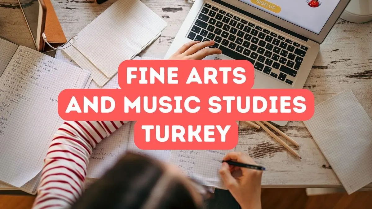 Study Fine Arts and Music in Turkey