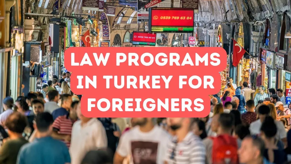 Study Law in Turkish Universities for Foreigners