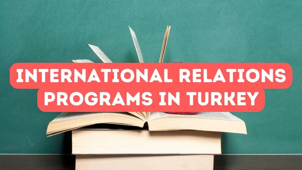 International Relations Programs in Turkey Universities